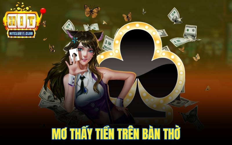 Mơ Thấy Tiền | Điềm Báo Tốt Hay Xâu - Con Số May Mắn Là Gì 7 Mơ thấy tiền trên bàn thờ